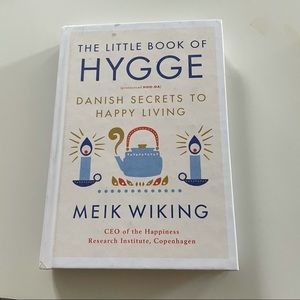 The Little Book of Hygge: Danish Secrets